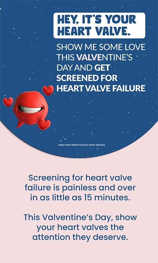 A cuckoo clock graphic next to the words Make time my Valventine for a quick and painless heart valve screening. Heart valve disease gets worse over time and detecting it can be lifesaving